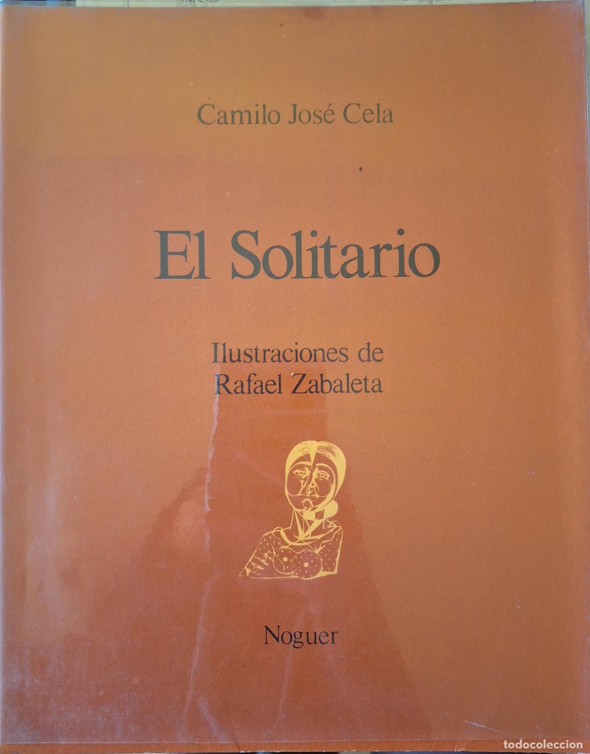 Libros de segunda mano: EL SOLITARIO. ILUSTRACIONES DE RAFAEL ZABALETA. - CELA, Camilo Jose.