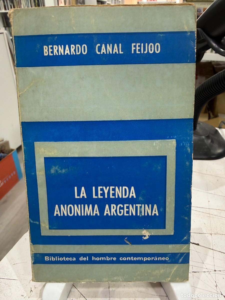 Libros de segunda mano: Bernardo Canal Feij&oacute;o &ndash; La leyenda an&oacute;nima argentina | 1&ordf; edici&oacute;n 1969 | Editorial Paid&oacute;s