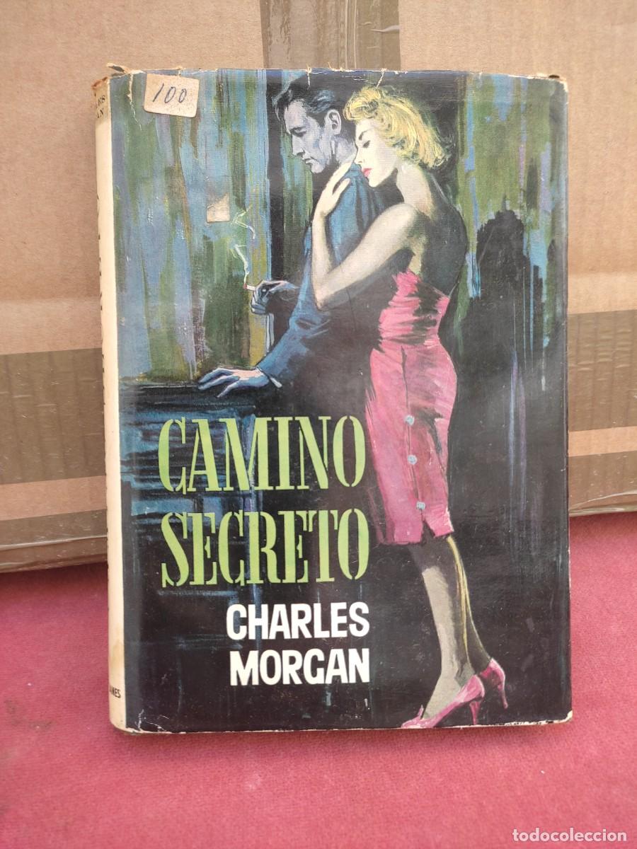 Gebrauchte B&uuml;cher: Camino Secreto - Charles Morgan - Ed. Plaza & Janes - 1963