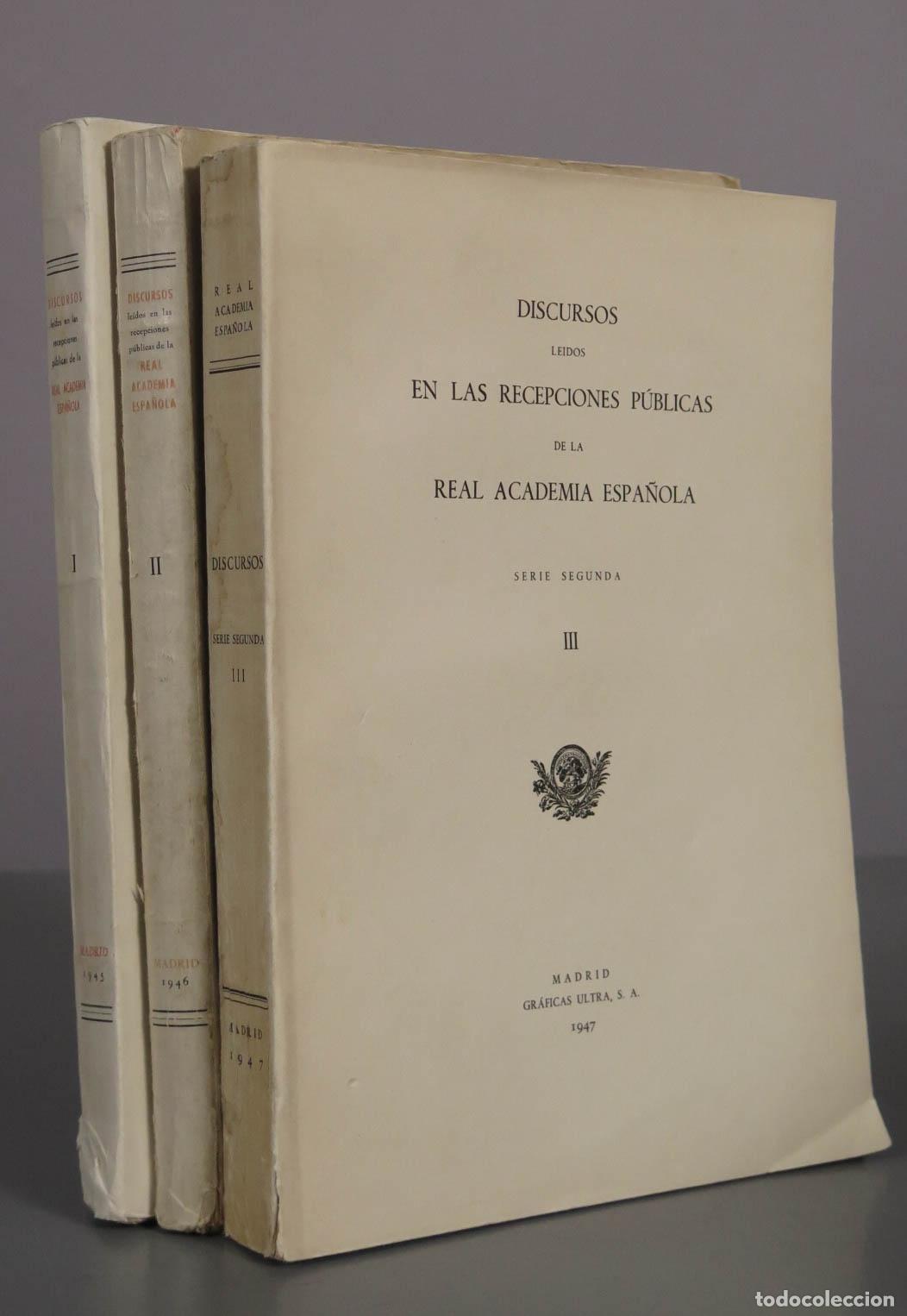 Libros de segunda mano: Discursos le&iacute;dos en las recepciones p&uacute;blicas de la Real Academia Espa&ntilde;ola 3 TOMOS