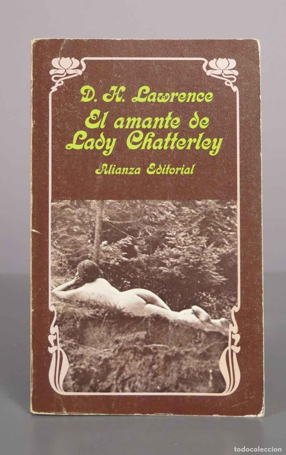 Libros de segunda mano: El amante de Lady Chatterley - D. H. Lawrence - Alianza Editorial