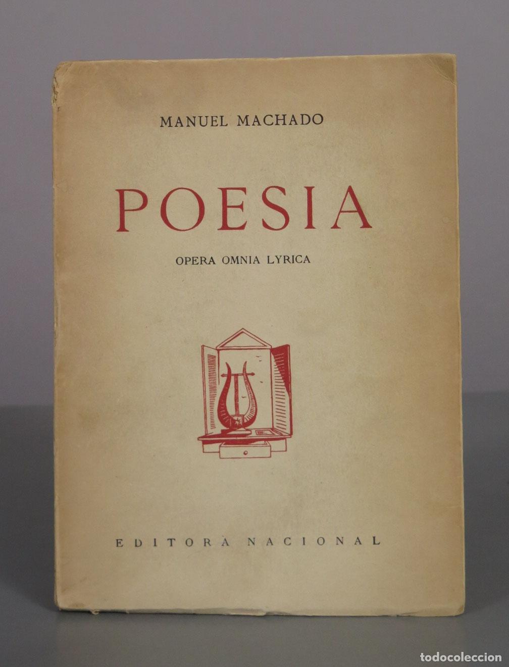 Libros de segunda mano: Poes&iacute;a (Opera Omnia Lyrica) - Manuel Machado - Editora Nacional 1942