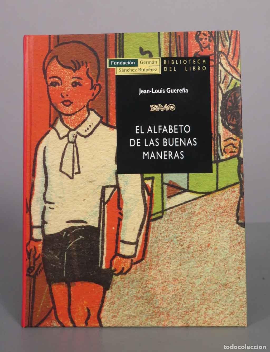 Libros de segunda mano: El alfabeto de las buenas maneras: Los manuales de urbanidad en la Espa&ntilde;a contempor&aacute;nea - Jean-Louis