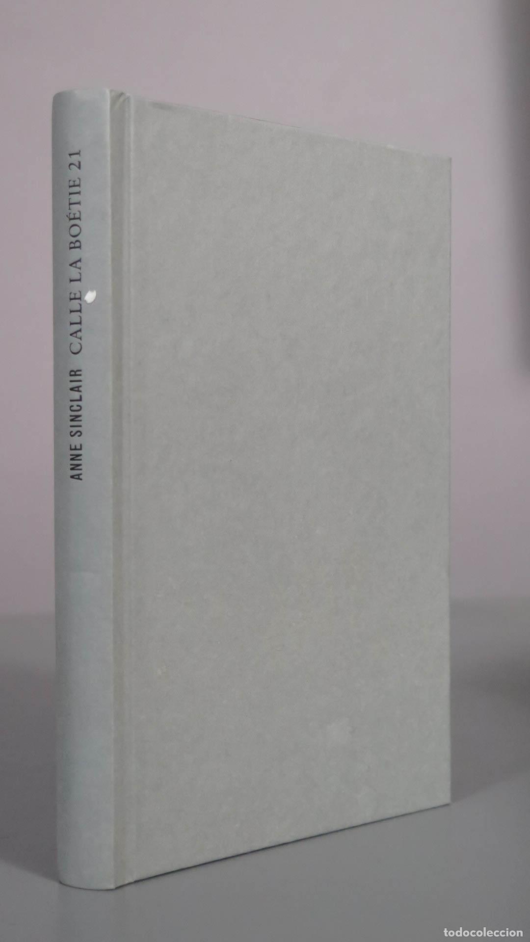Libros de segunda mano: Calle La Bo&eacute;tie 21 - Anne Sinclair - Galaxia Gutenberg