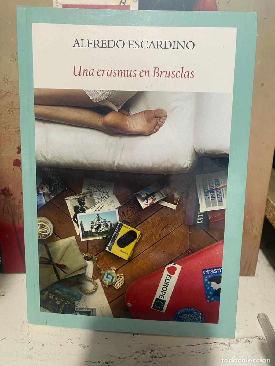 Libros de segunda mano: UNA ERASMUS EN BRUSELAS, ALFREDO ESCARDINO
