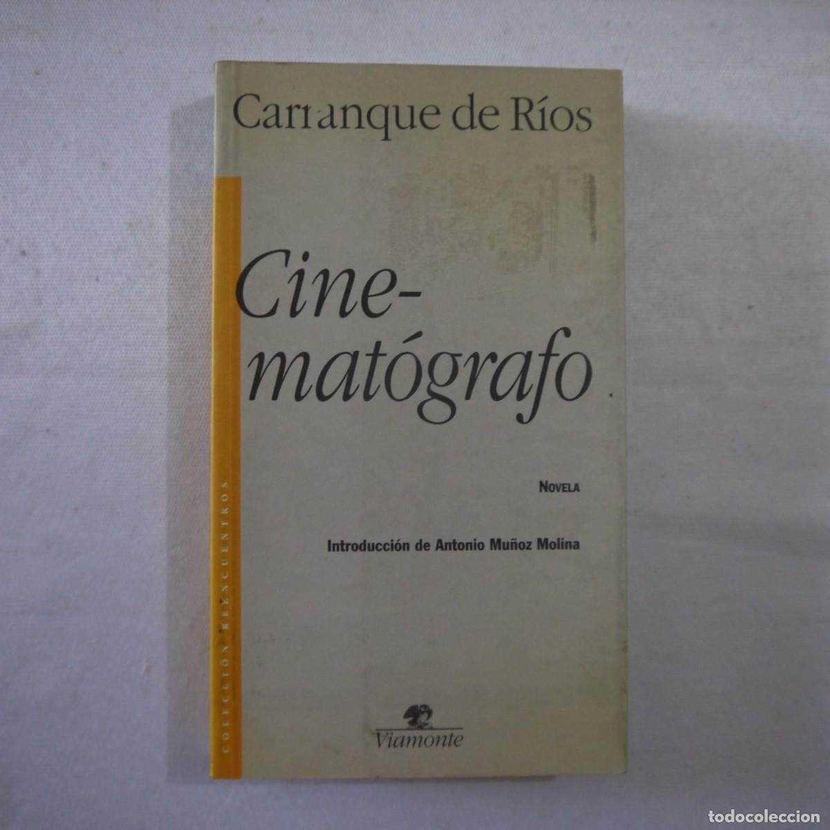 Libros de segunda mano: CINEMAT&Oacute;GRAFO - ANDR&Eacute;S CARRANQUE DE RIOS - VIAMONTE - 1997 - 1.&ordf; EDICI&Oacute;N