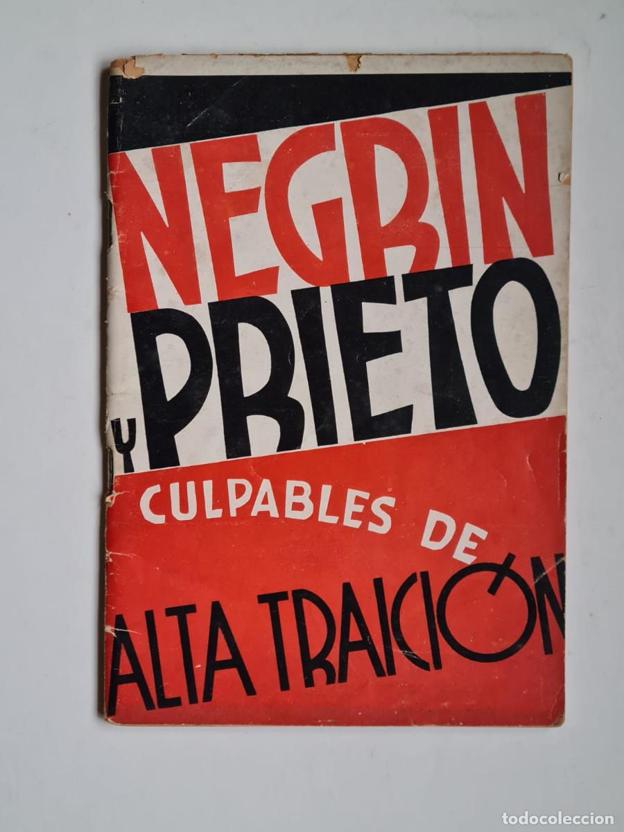 Libros de segunda mano: Negrin y Prieto culpables de alta traicion, 1938