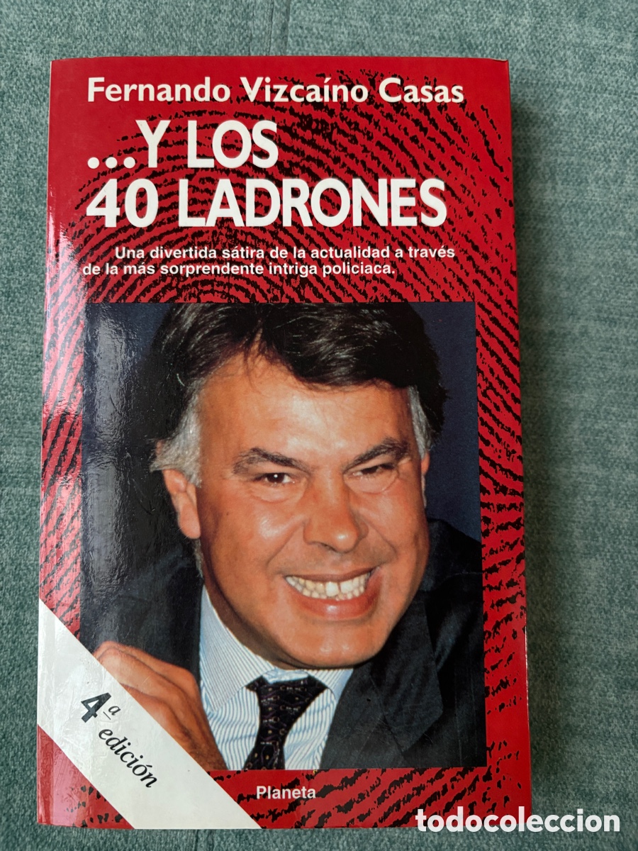Gebrauchte B&uuml;cher: (L198((F)) ...y los 40 ladrones - Fernando Vizca&iacute;no Casas - Planeta 1994