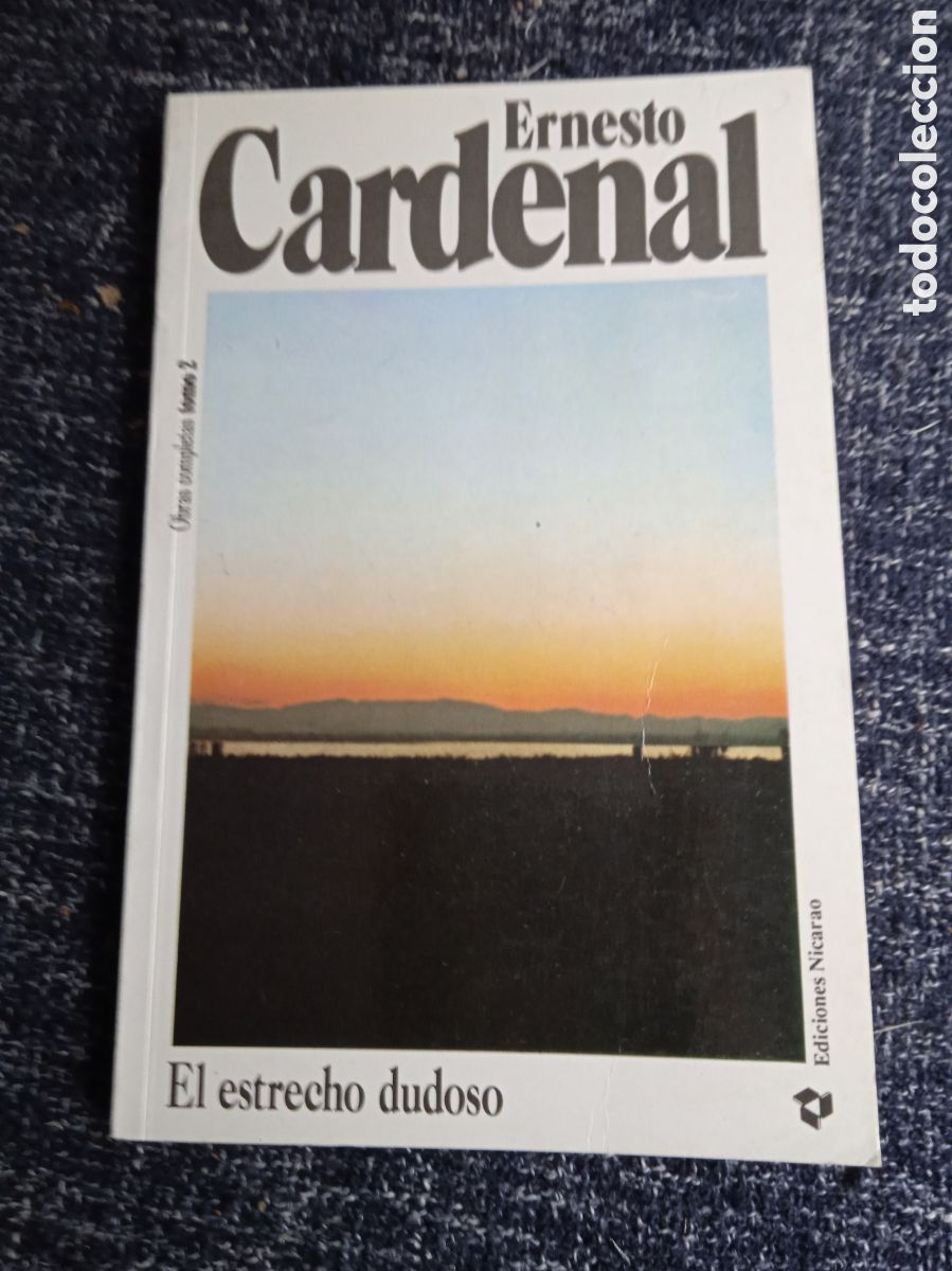 Libri di seconda mano: EL ESTRECHO DUDOSO / ERNESTO CARDENAL