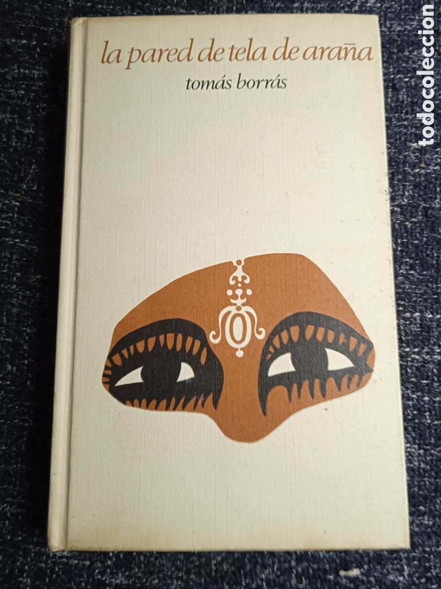 Gebrauchte B&uuml;cher: La pared de tela de ara&ntilde;a. / Tom&aacute;s Borr&aacute;s.