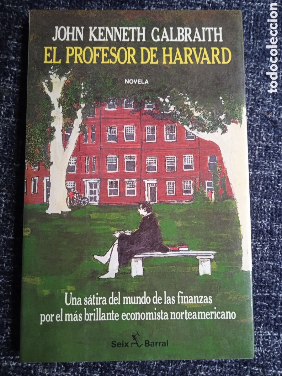 Livros em segunda m&atilde;o: EL PROFESOR DE HARVARD / JOHN KENNETH GALBRAITH