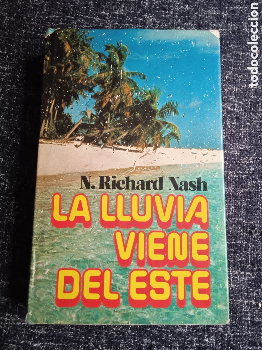 Livres d'occasion: LA LLUVIA VIENE DEL ESTE. / N. RICHARD NASH.