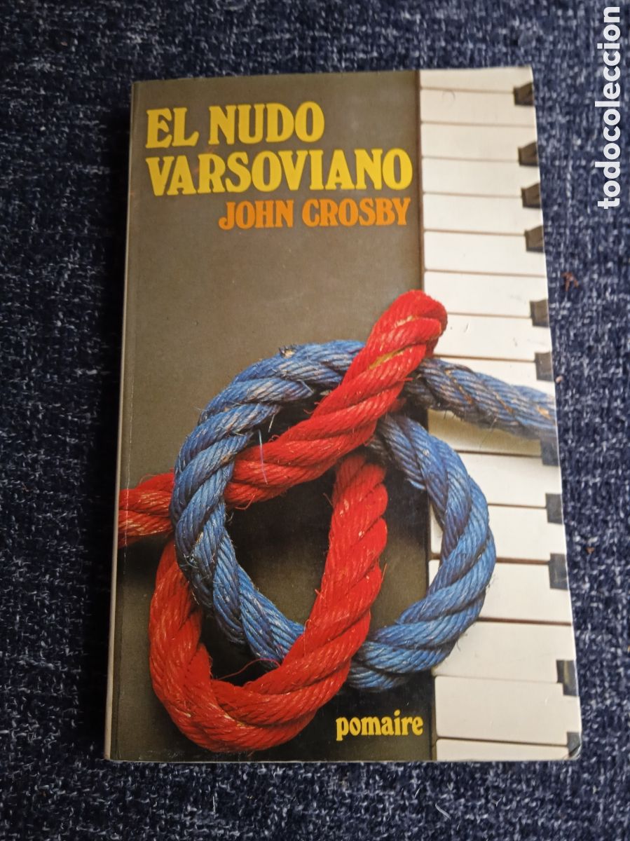 Livres d'occasion: El nudo varsoviano / John Crosby