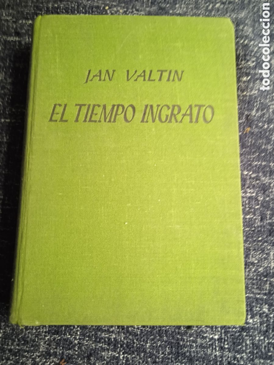 Libri di seconda mano: EL TIEMPO INGRATO. / JAN VALTIN.