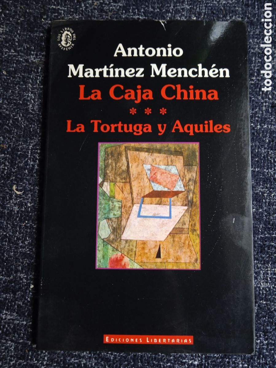 Libros de segunda mano: La caja china. La tortuga y Aquiles. / Antonio Mart&iacute;nez Menchen