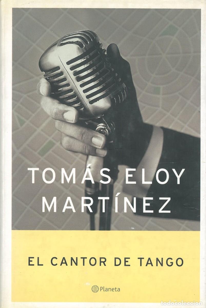 Second hand books: El cantor de Tango - Eloy Martinez, Tomas