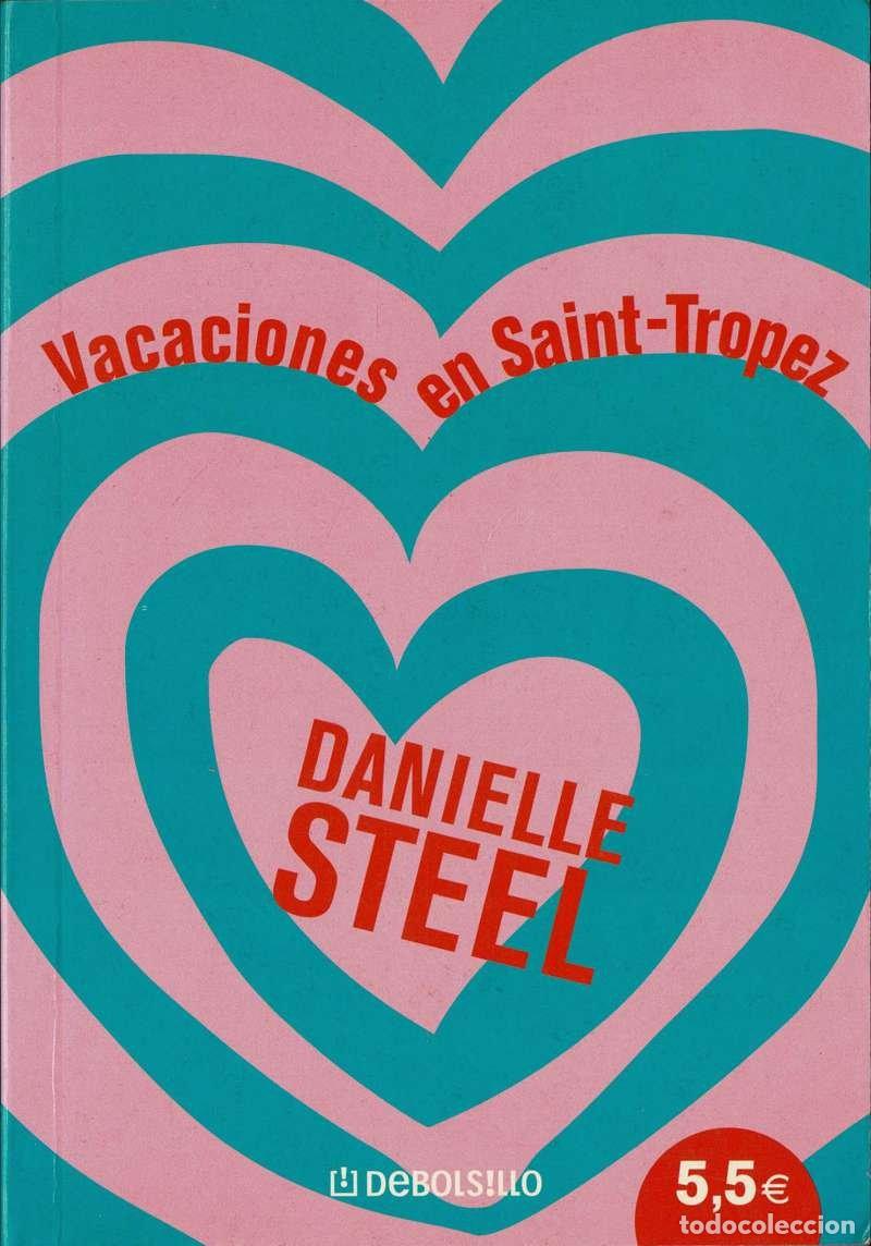 Libros de segunda mano: Vacaciones en Saint-Tropez - Danielle Steel