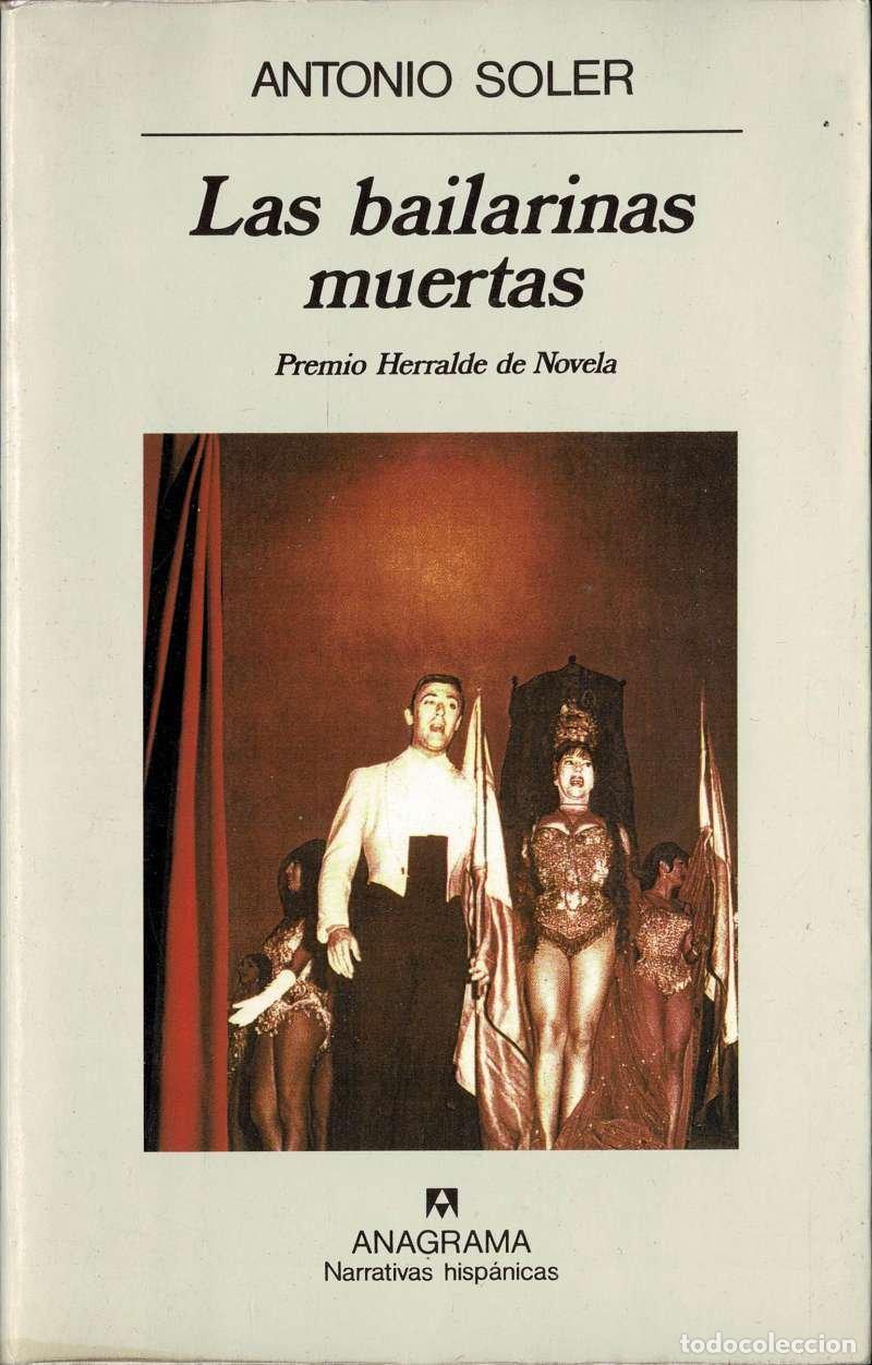 Libros de segunda mano: Las bailarinas muertas - Antonio Soler