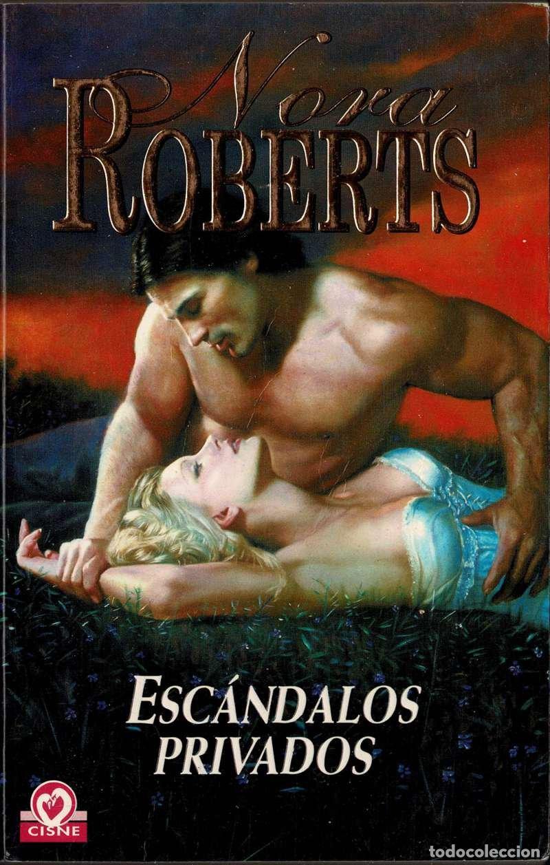 Libros de segunda mano: Esc&aacute;ndalos privados - Nora Roberts