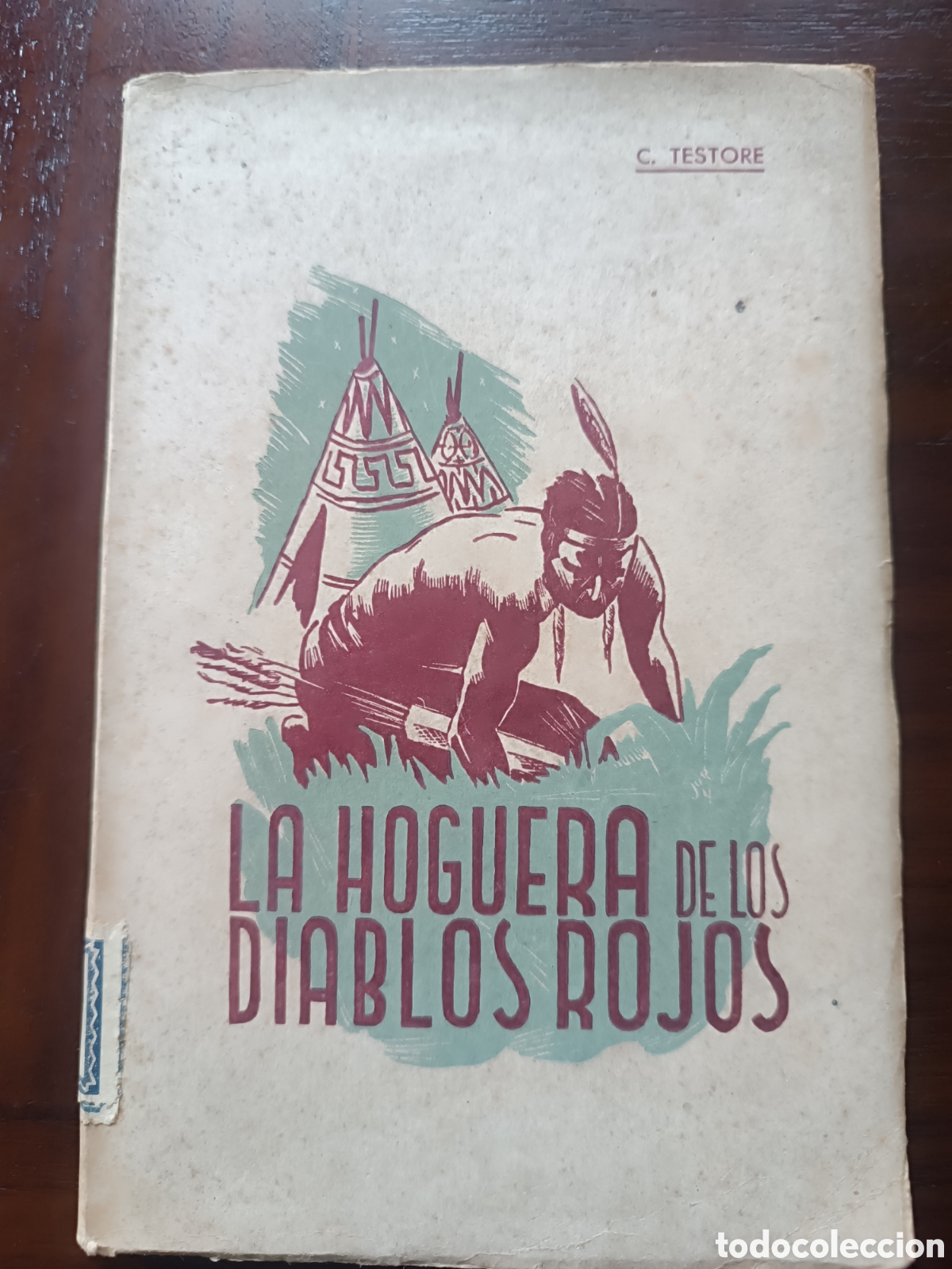 Libri di seconda mano: La hoguera de los diablos rojos, Celestino Testore