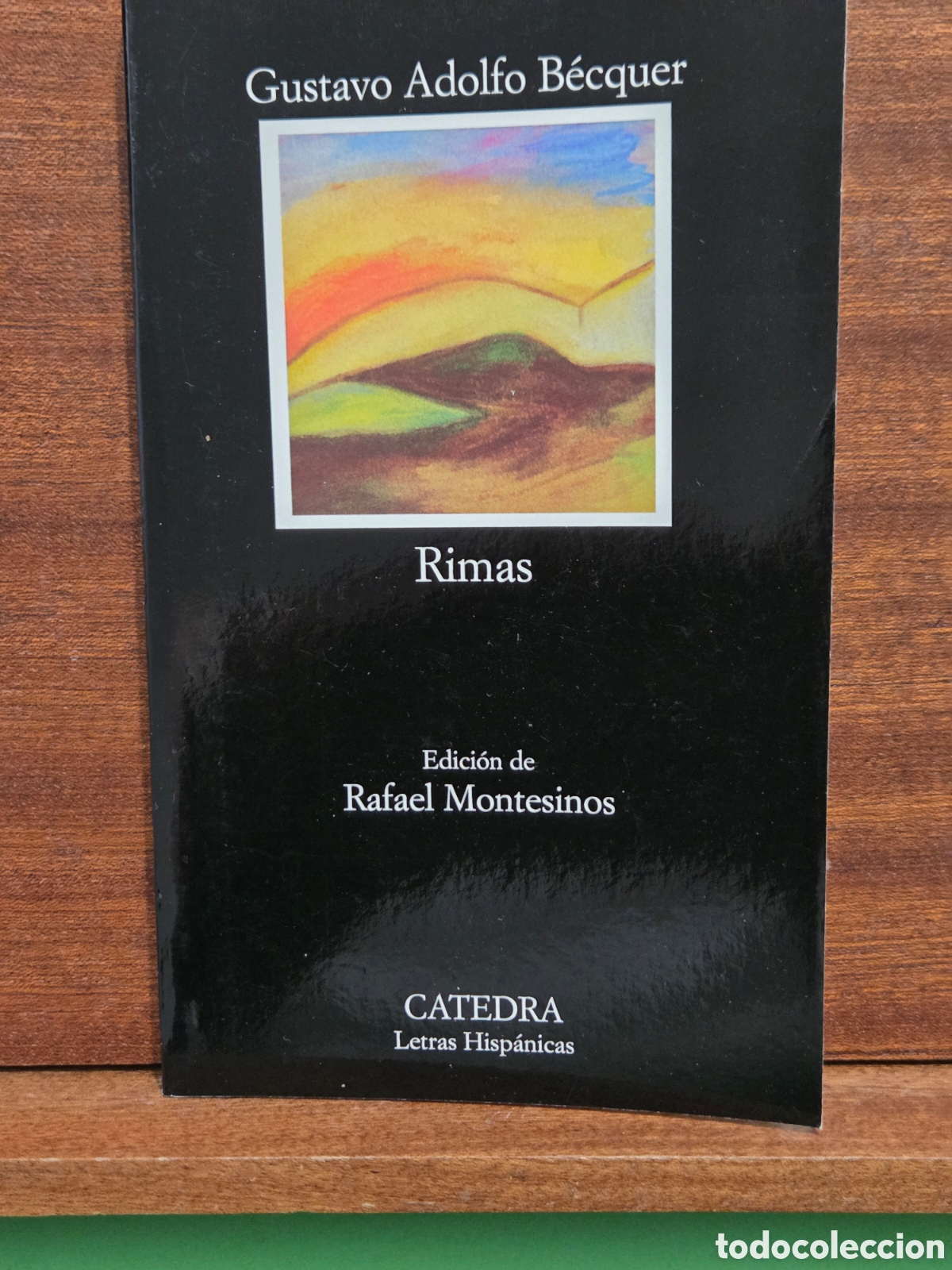 Second hand books: GUSTAVO ADOLFO BECQUER...&rdquo;&rdquo;RIMAS&rdquo;&rdquo;...EDICION DE RAFAEL MONTESINOS...CATEDRA...2015...