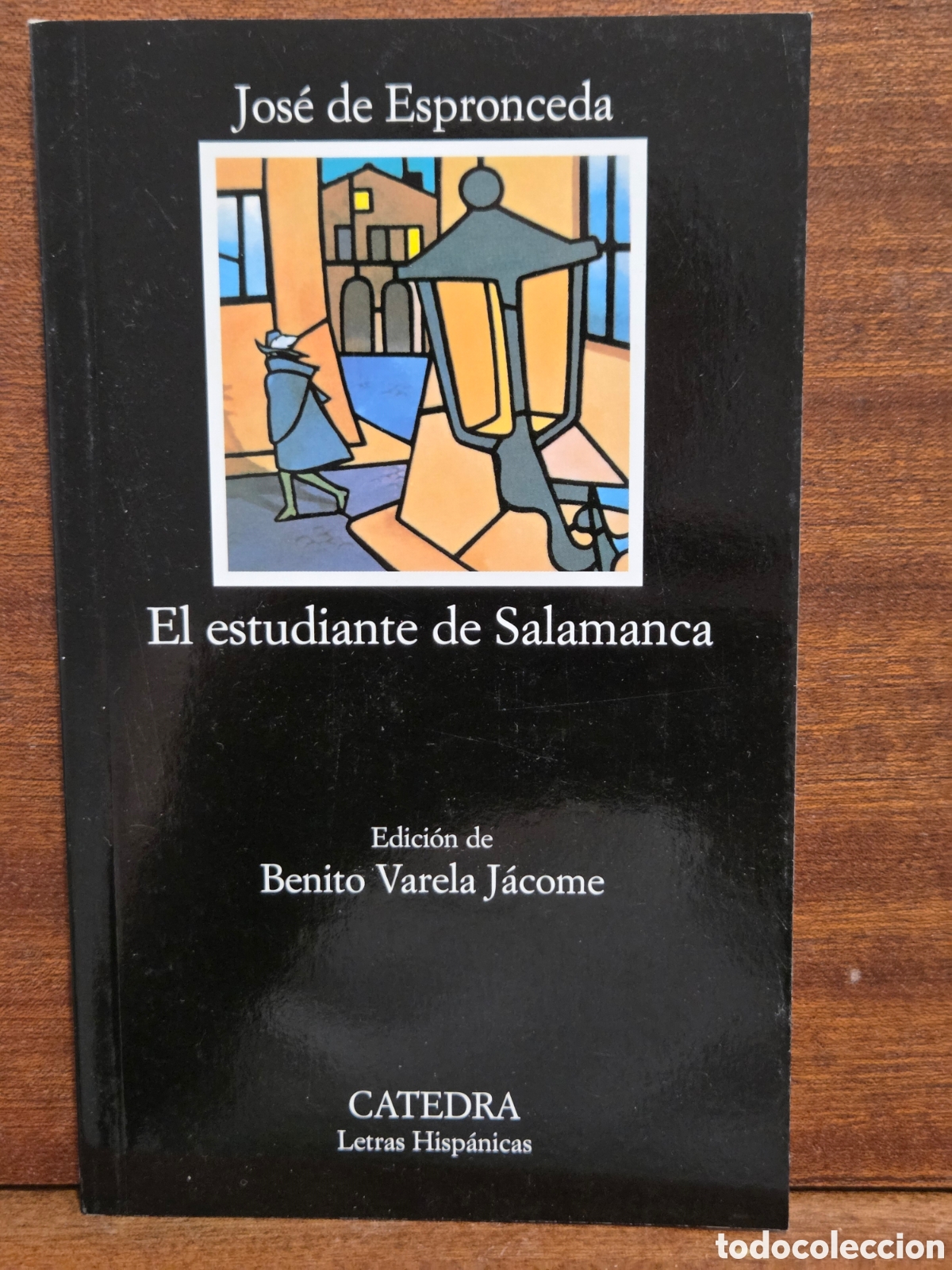 Livres d'occasion: JOS&Eacute; DE ESPRONCEDA...&rdquo;&rdquo;EL ESTUDIANTE DE SALAMANCA&rdquo;&rdquo;...CATEDRA...2015...EDIC. DE BENITO VARELA J&Agrave;COME
