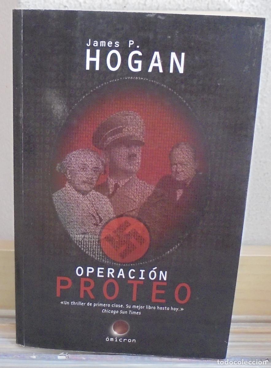Libros de segunda mano: Operaci&oacute;n Proteo. James P. Hogan