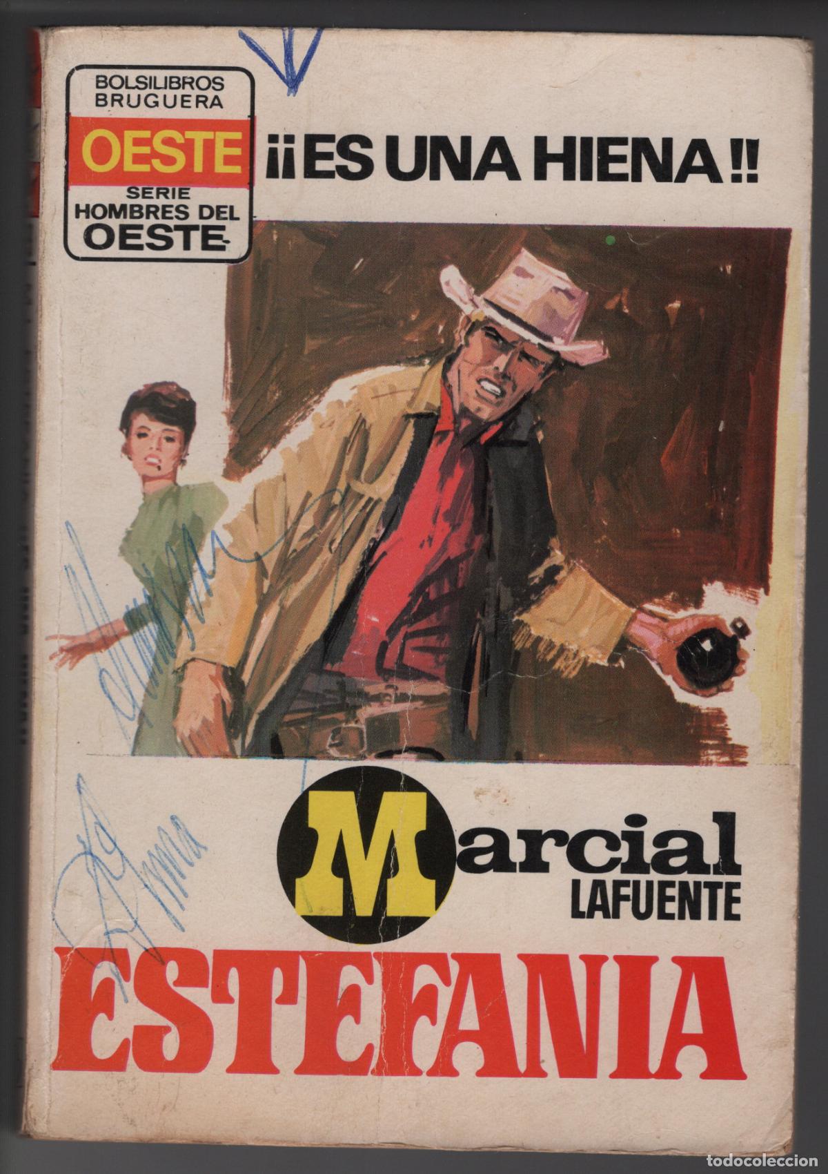 Libros de segunda mano: HOMBRES DEL OESTE 79 - ES UNA HIENA - ESTEFANIA - BOLSILIBRO BRUGUERA
