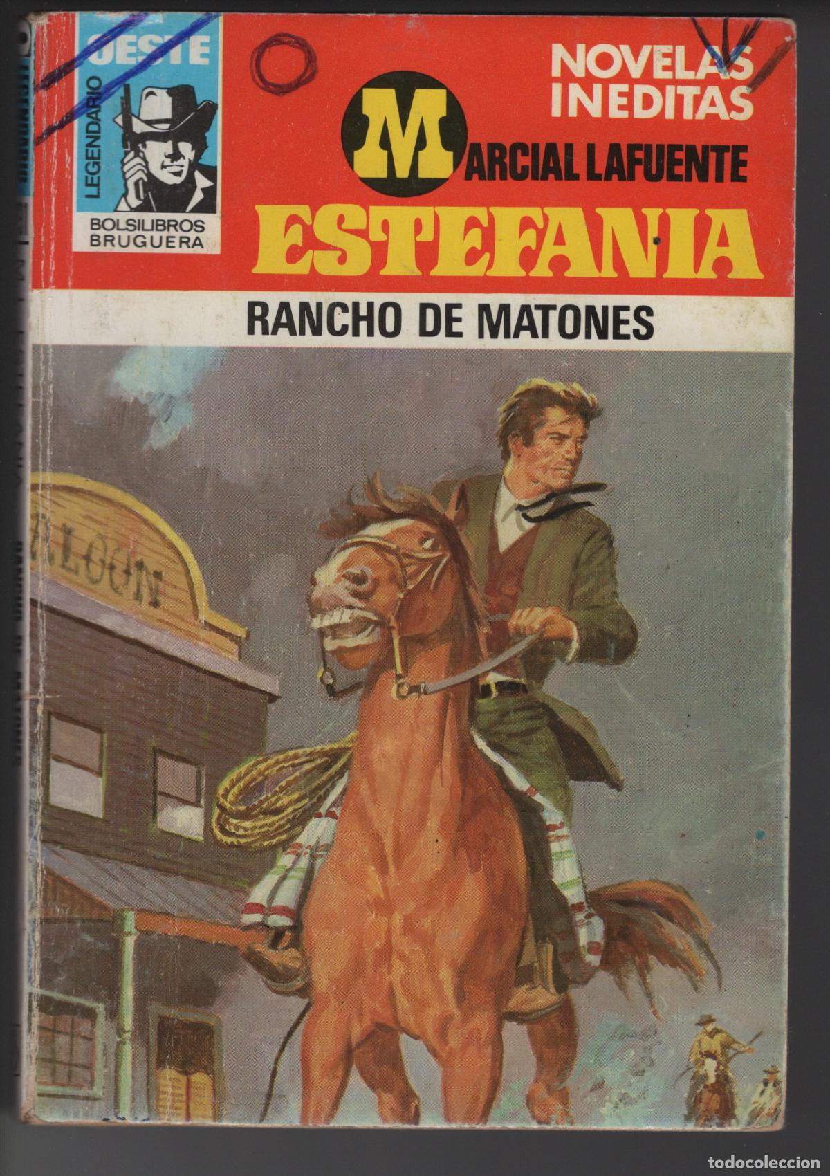 Libros de segunda mano: OESTE LEGENDARIO 731- RANCHO DE MATONES - ESTEFANIA - BOLSILIBRO BRUGUERA