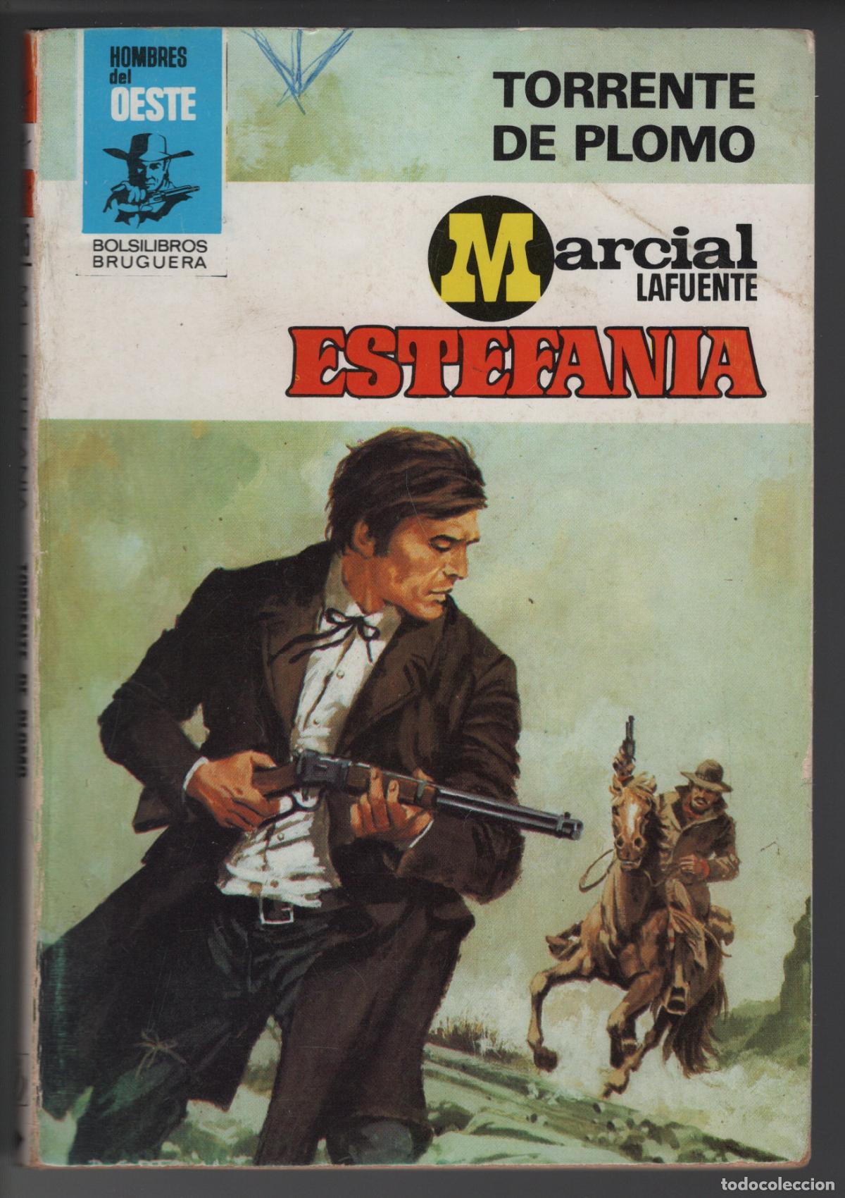 Libros de segunda mano: HOMBRES DEL OESTE 495 - TORRENTE DE PLOMO - ESTEFANIA - BOLSILIBRO BRUGUERA
