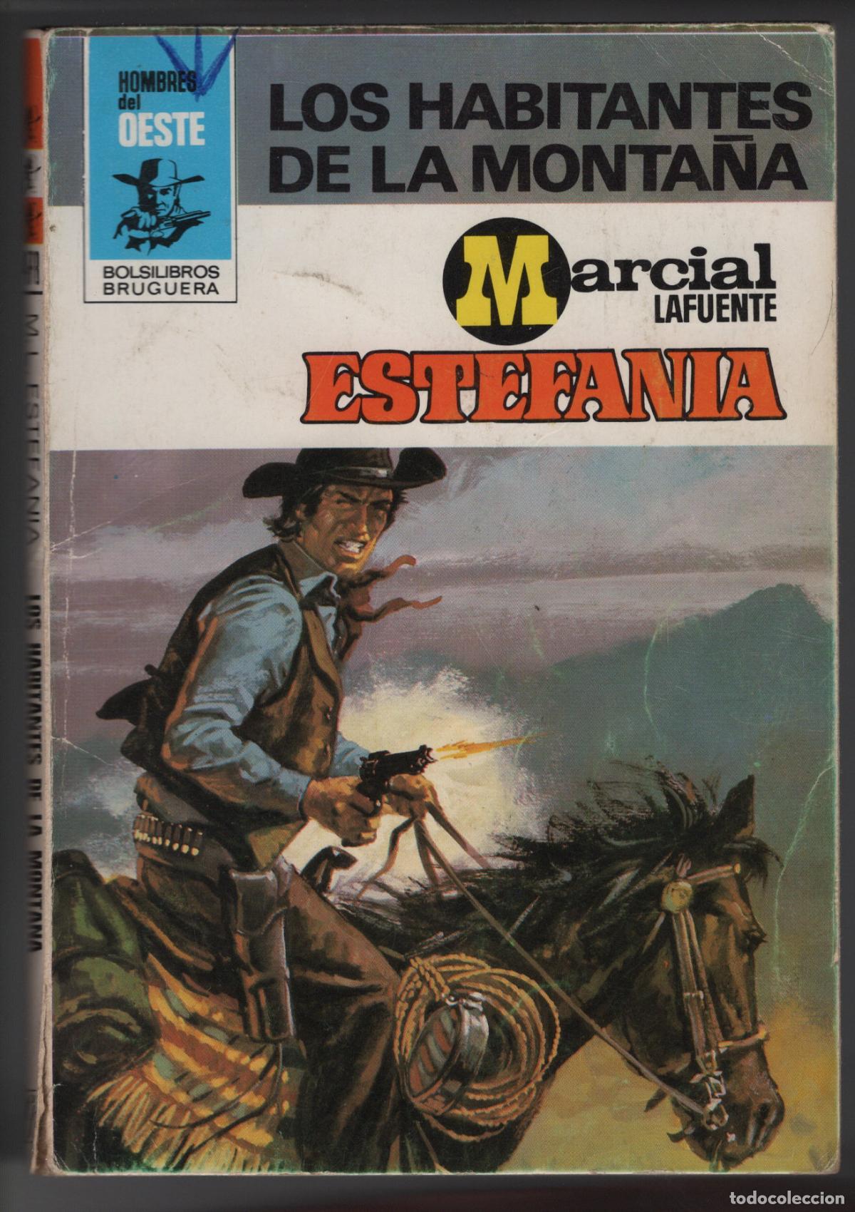 Libros de segunda mano: HOMBRES DEL OESTE 478 - LOS HABITANTES DE LA MONTA&Ntilde;A - ESTEFANIA - BOLSILIBRO BRUGUERA