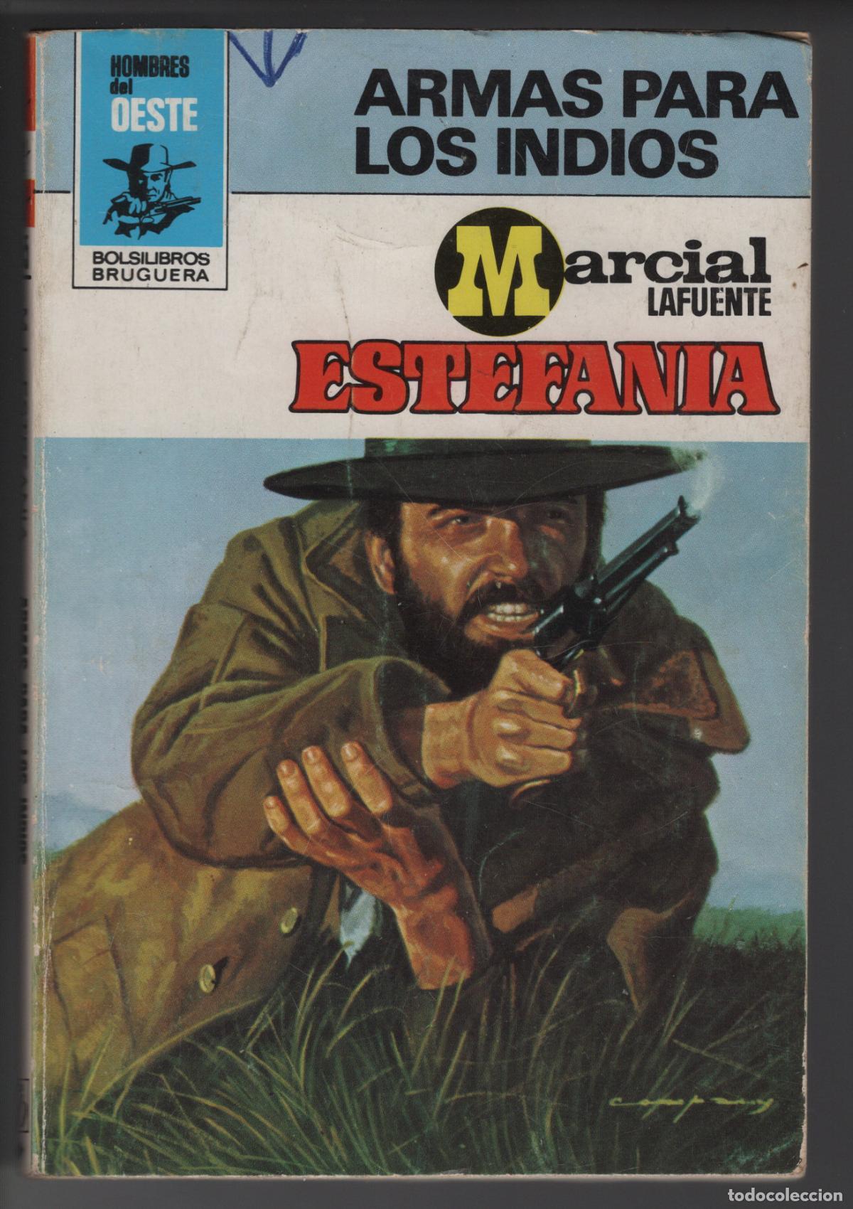 Libros de segunda mano: HOMBRES DEL OESTE 455 - ARMAS PARA LOS INDIOS - ESTEFANIA - BOLSILIBRO BRUGUERA