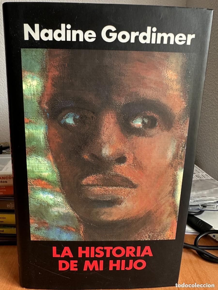 Libros de segunda mano: Nadine Gordimer - La Historia De Mi Hijo