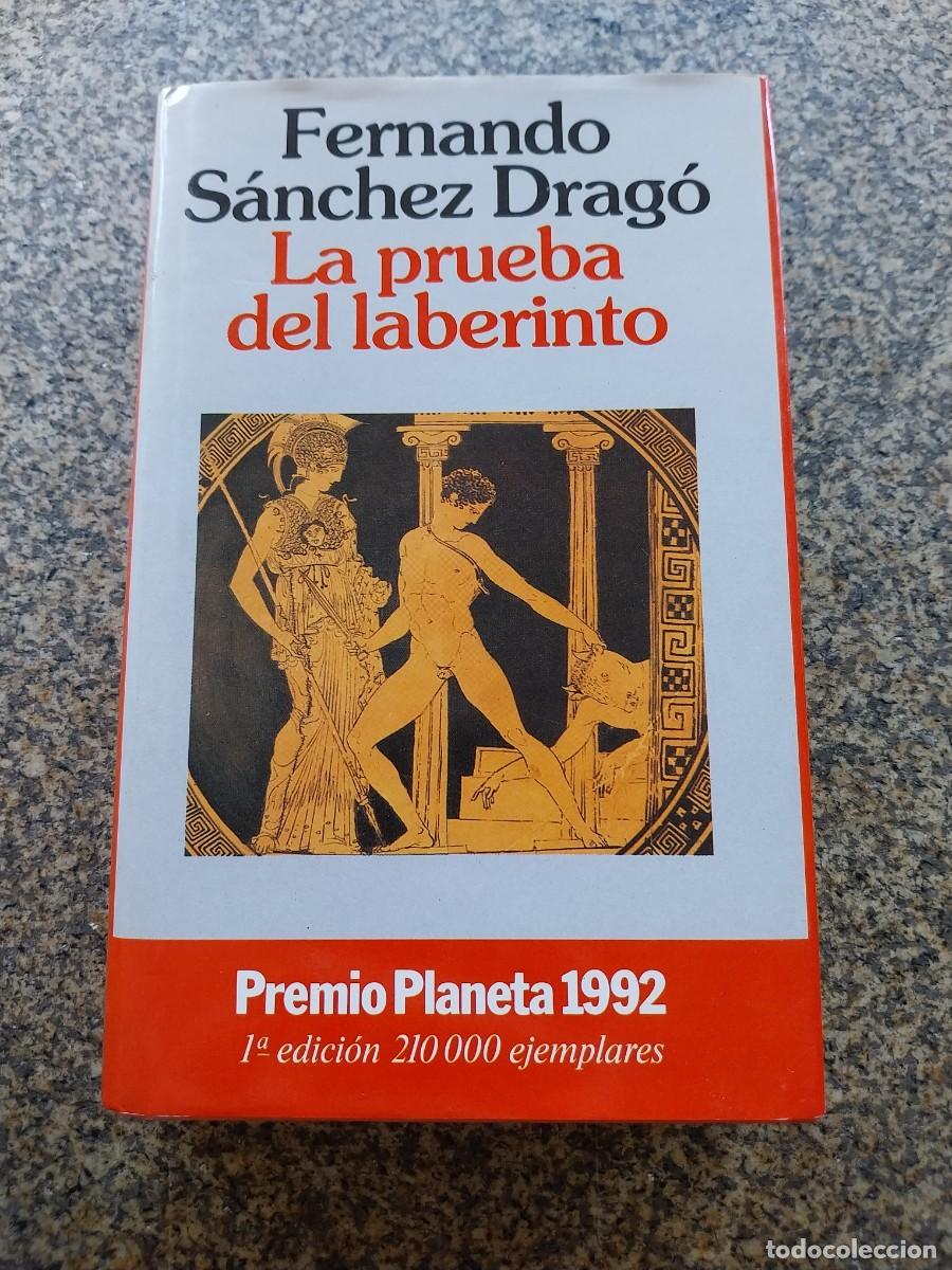 Libros de segunda mano: LA PRUEBA DEL LABERINTO -- FERNANDO SANCHEZ DARGO -- PLANETA --