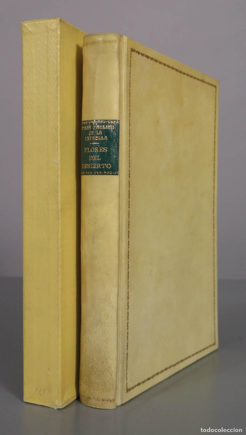 Libros de segunda mano: FLORES DEL DESIERTO - Fray Paulino de la Estrella - Joyas Bibliogr&aacute;ficas