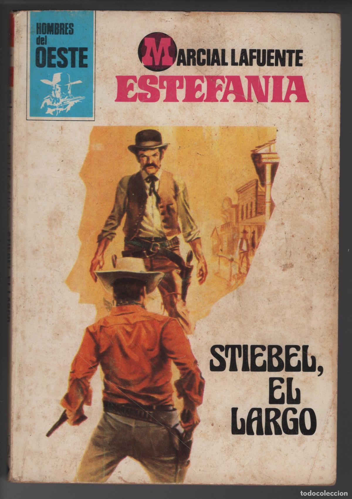 Libros de segunda mano: HOMBRES DEL OESTE 343 - STIEBEL, EL LARGO - ESTEFANIA - BOLSILIBRO BRUGUERA
