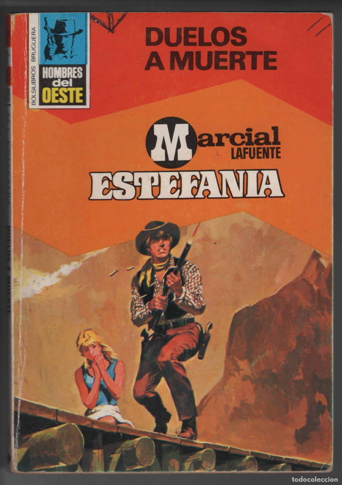 Libros de segunda mano: HOMBRES DEL OESTE 319 - DUELOS A MUERTE - ESTEFANIA - BOLSILIBRO BRUGUERA