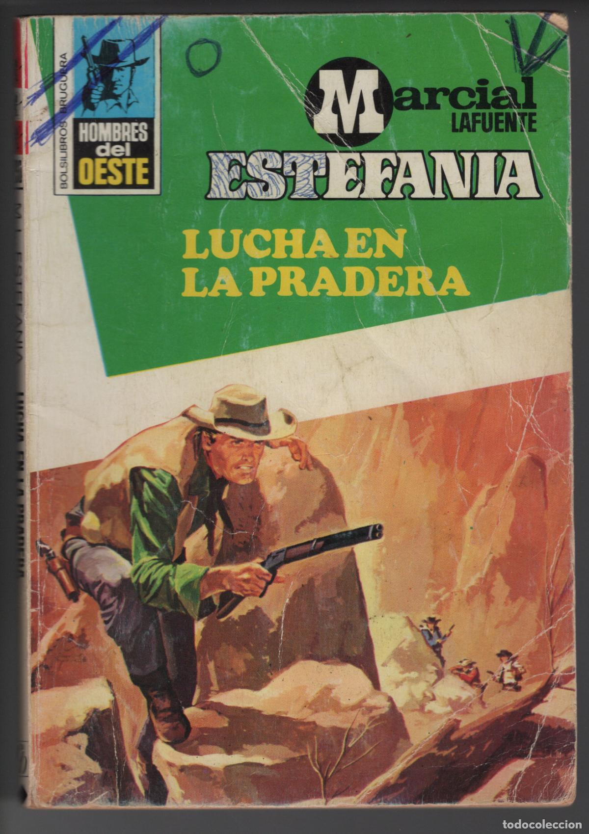 Libros de segunda mano: HOMBRES DEL OESTE 290 - LUCHA EN LA PRADERA - ESTEFANIA - BOLSILIBRO BRUGUERA