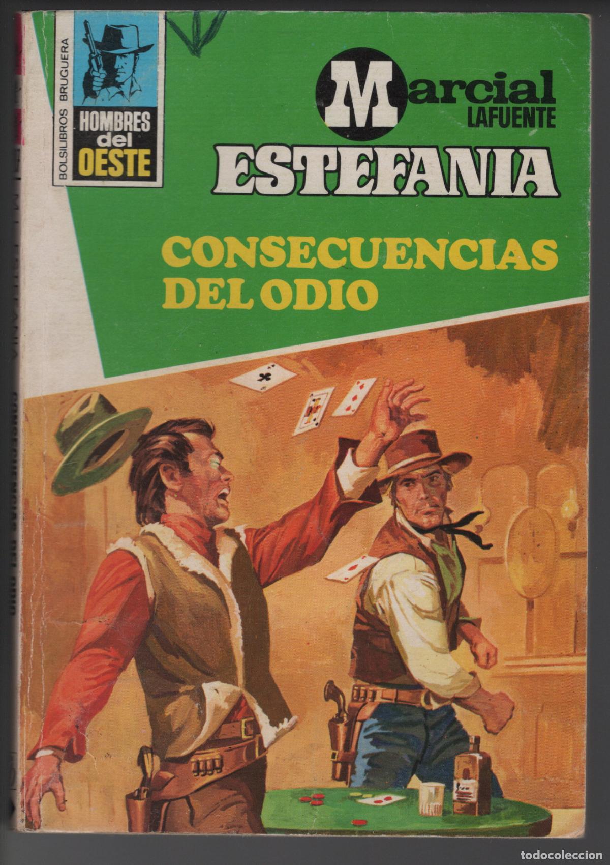 Libros de segunda mano: HOMBRES DEL OESTE 287 - CONSECUENCIAS DEL ODIO - ESTEFANIA - BOLSILIBRO BRUGUERA