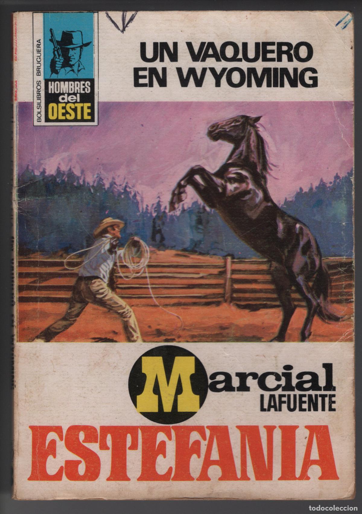 Libros de segunda mano: HOMBRES DEL OESTE 228 - UN VAQUERO DE WYOMING - ESTEFANIA - BOLSILIBRO BRUGUERA