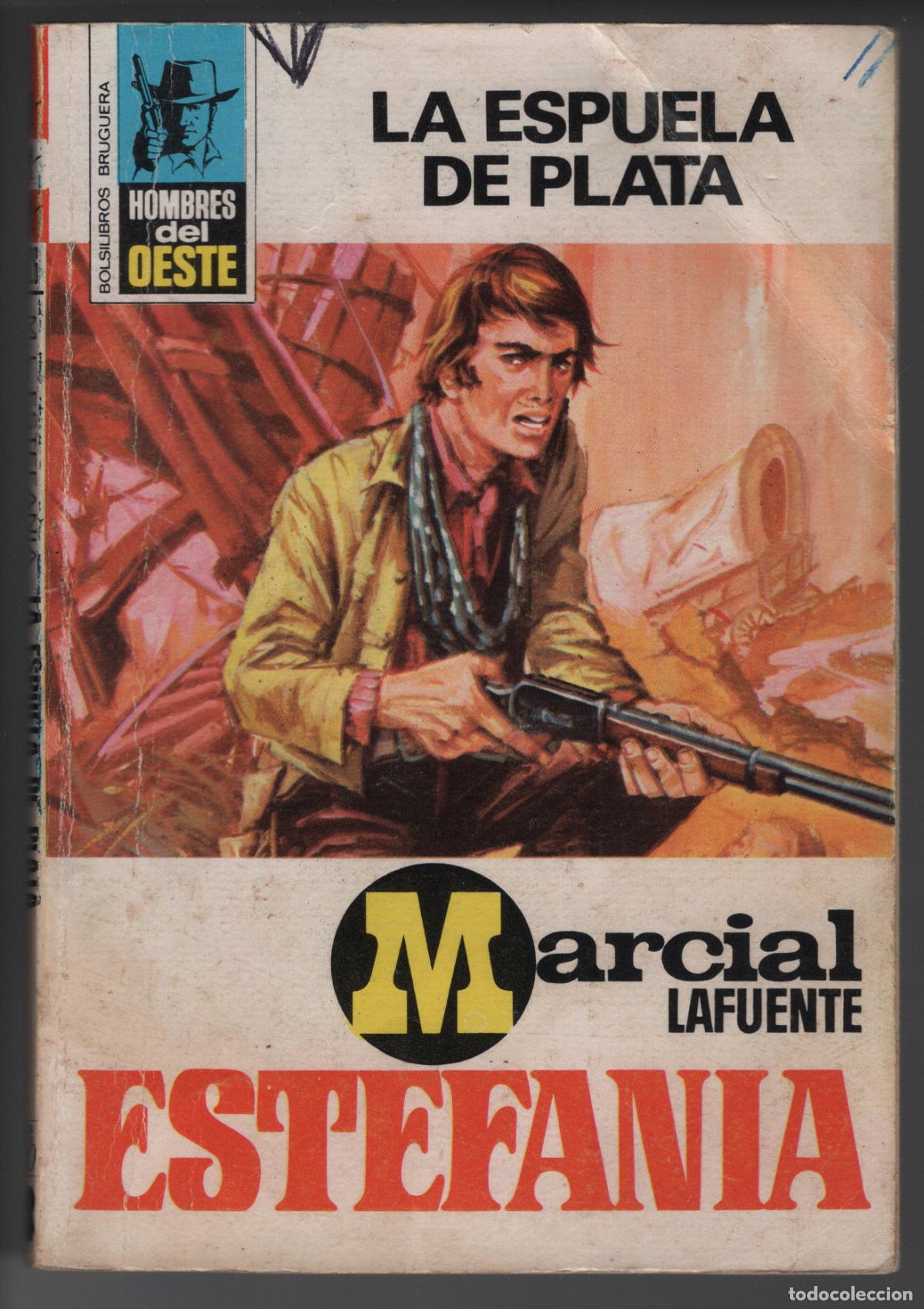 Libros de segunda mano: HOMBRES DEL OESTE 226 - LA ESPUELA DE PLATA - ESTEFANIA - BOLSILIBRO BRUGUERA