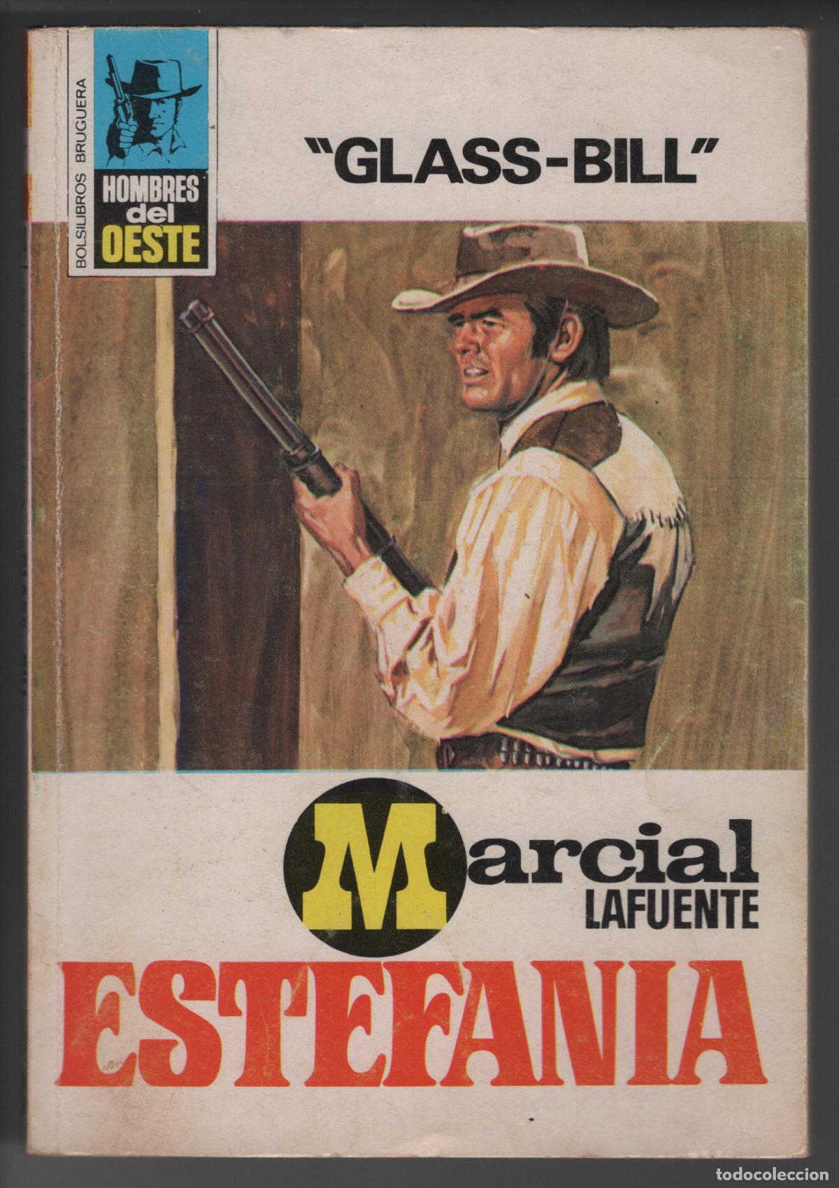 Libros de segunda mano: HOMBRES DEL OESTE 184 - GLASS BILL - ESTEFANIA - BOLSILIBRO BRUGUERA