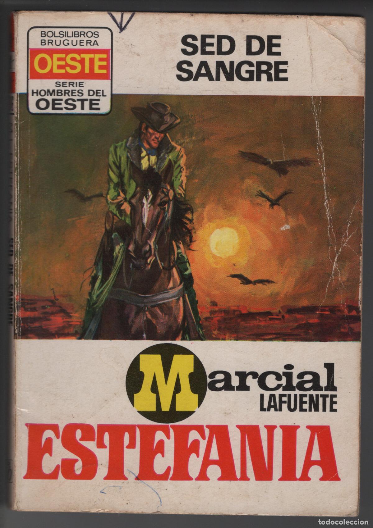 Libros de segunda mano: HOMBRES DEL OESTE 116 - SED DE SANGRE - ESTEFANIA - BOLSILIBRO BRUGUERA