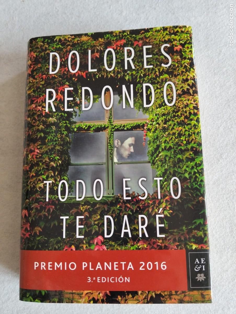 Libros de segunda mano: Todo esto te dar&eacute;. Dolores Redondo. Premio Planeta 2016