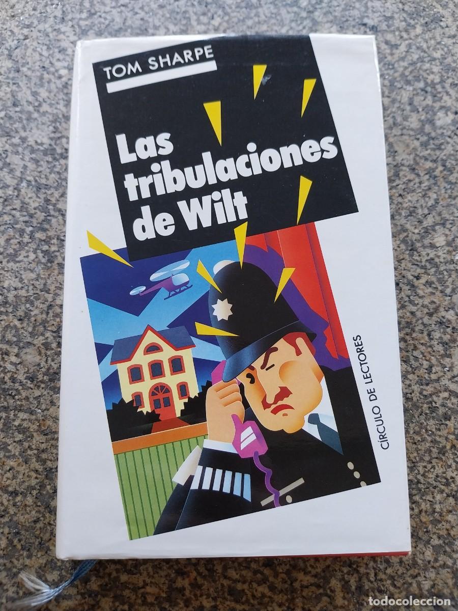 Libros de segunda mano: LAS TRIBULACIONES DE WILT -- TOM SHARPE -- CIRCULO --