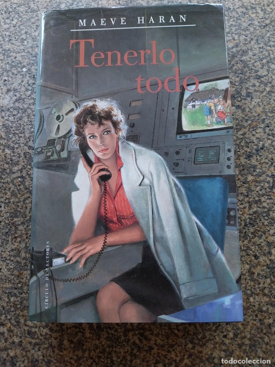 Libros de segunda mano: TENERLO TODO -- MAEVE HARAN -- CIRCULO --