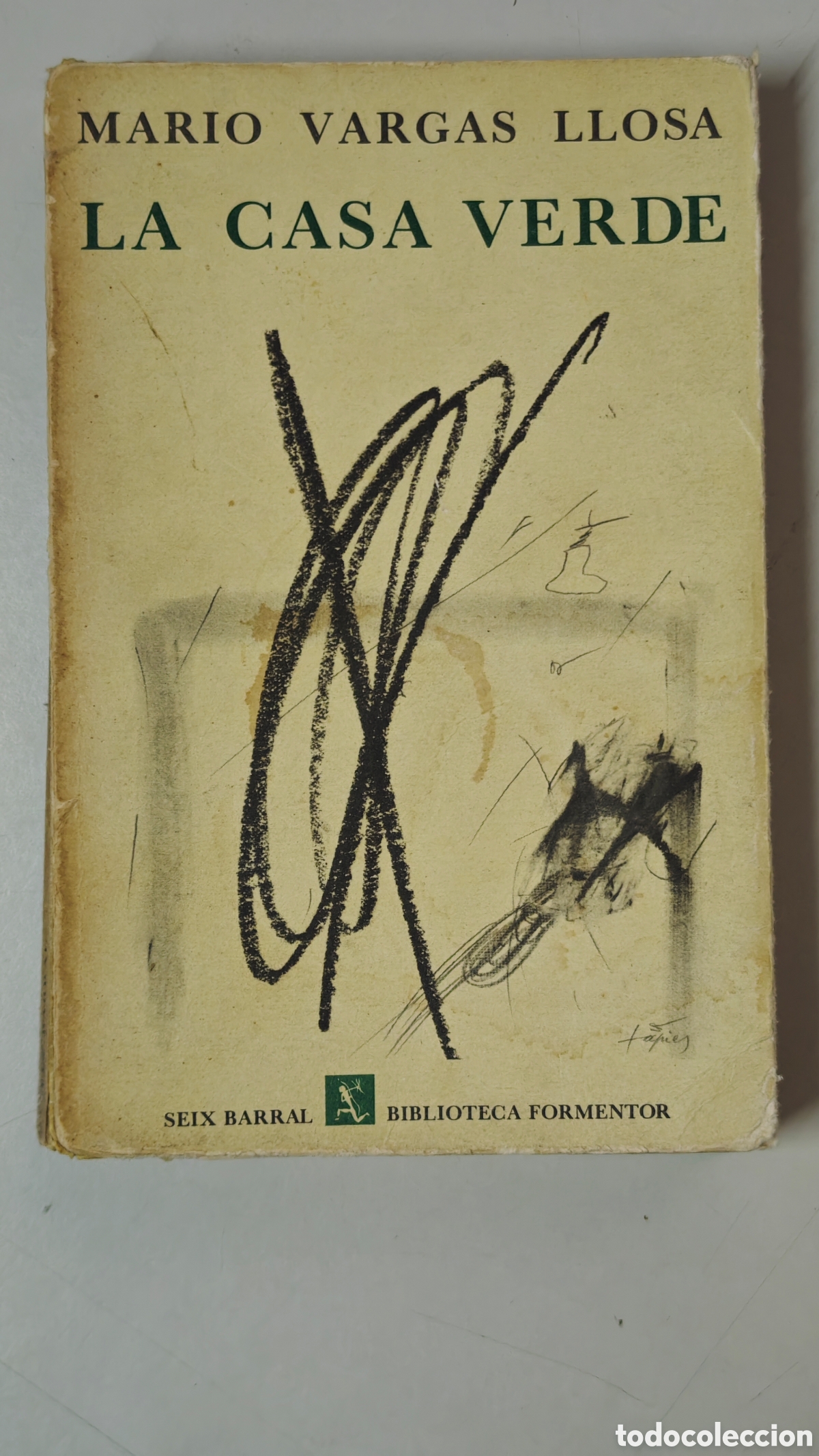 Libros de segunda mano: La Casa Verde - Mario Vargas Llosa - Seix Barral 1974 (13&ordf; Edici&oacute;n) - Bibl. Formentor