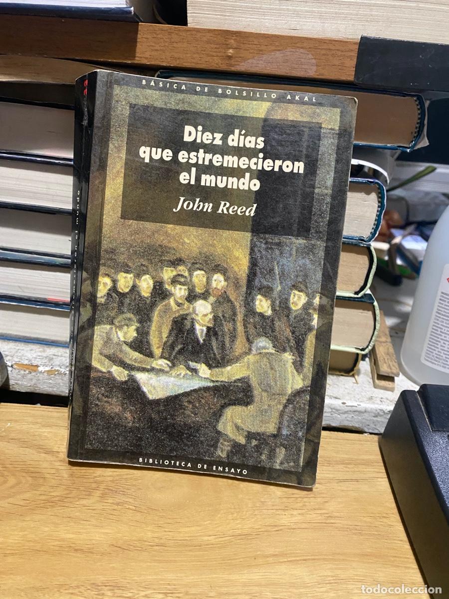 Libros de segunda mano: DIEZ DIAS QUE ESTREMECIERON EL MUNDO, JOHN REED, BIBLIOTECA DE ENSAYO
