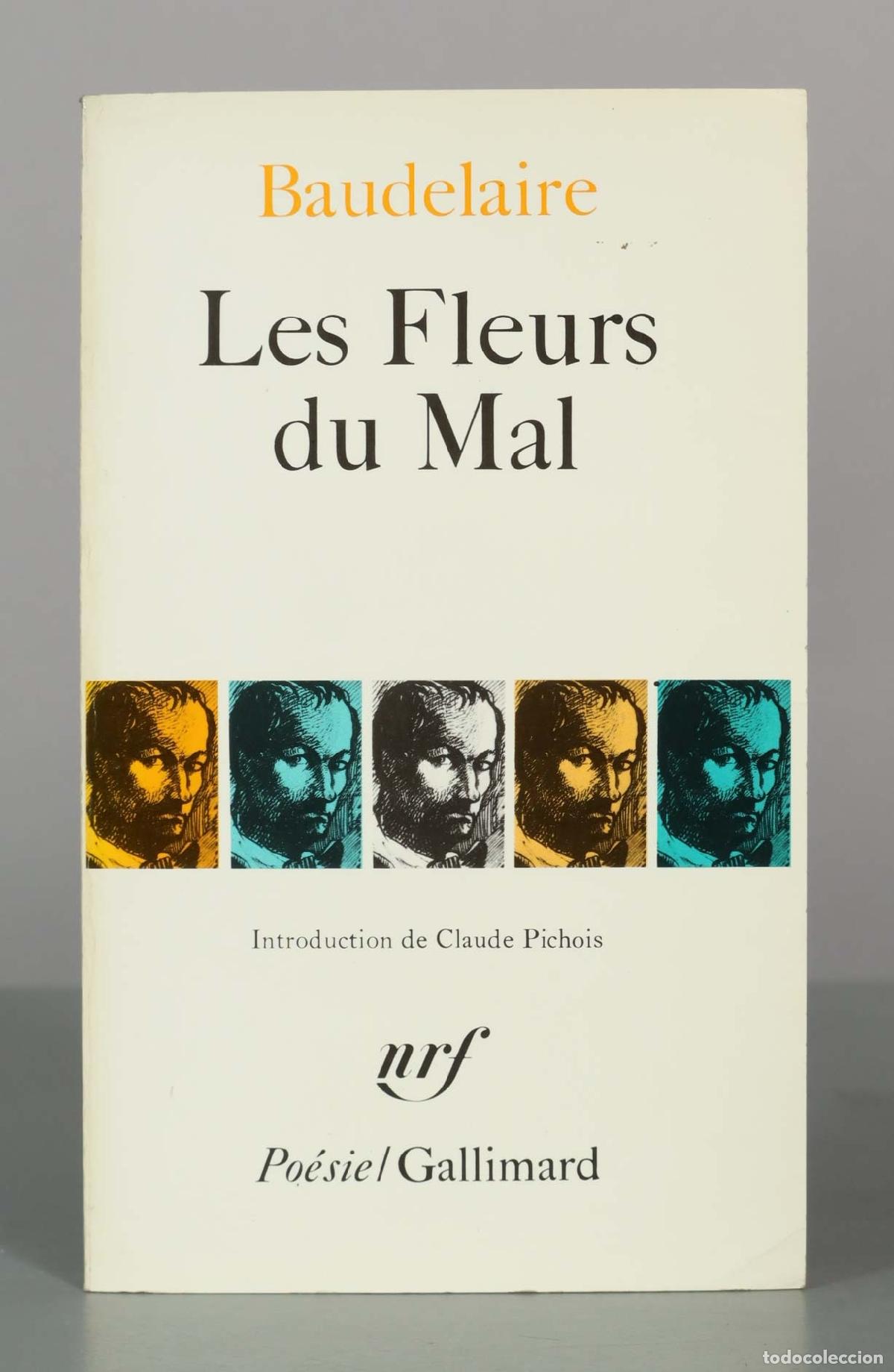Libros de segunda mano: Les Fleurs du Mal - Charles Baudelaire - Gallimard