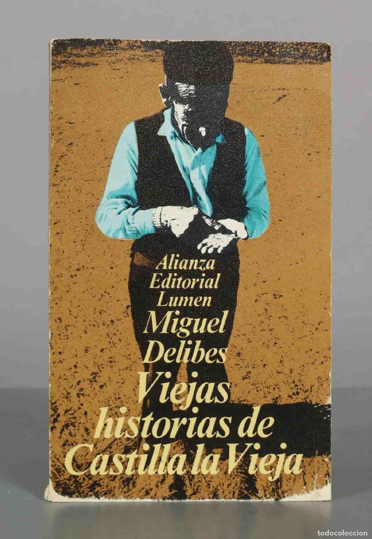 Libros de segunda mano: Viejas historias de Castilla la Vieja - Miguel Delibes - Alianza Editorial,
